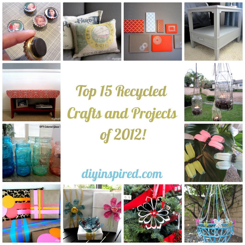 Top 15 Recycled Craft and Projects of 2012