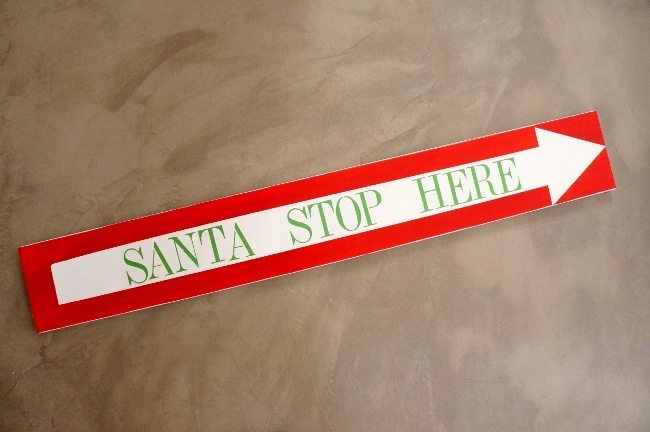 Santa Stop Here Sign (6)