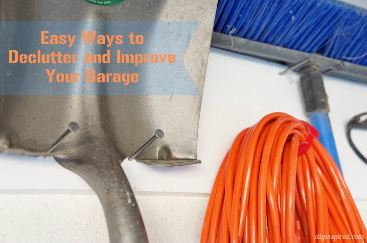 Easy Ways to Declutter and Improve Your Garage