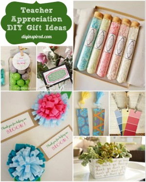 Teacher Appreciation Diy Gift Ideas Diy Inspired