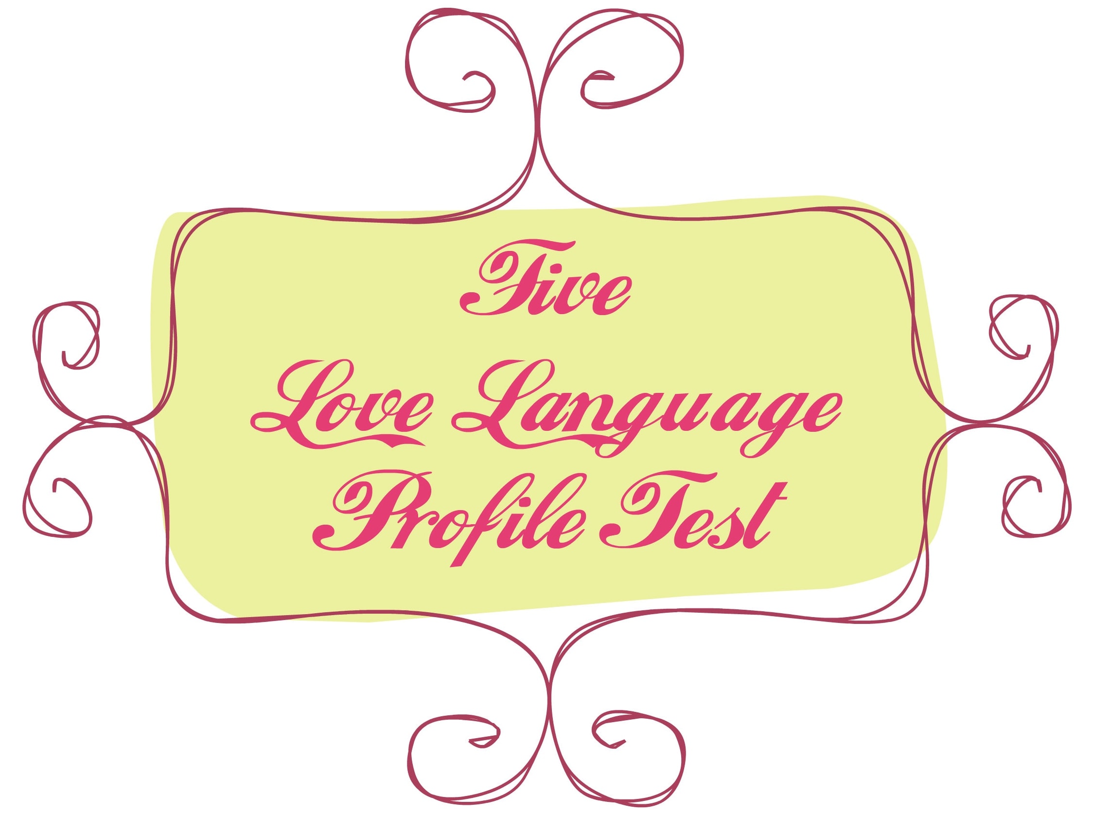 Take the 5 Love Language Profile Test