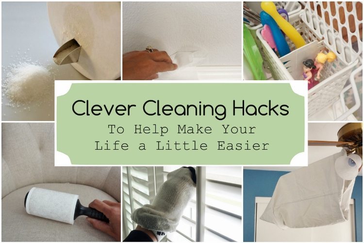 Clever Cleaning Hacks to Help Make Life Easier