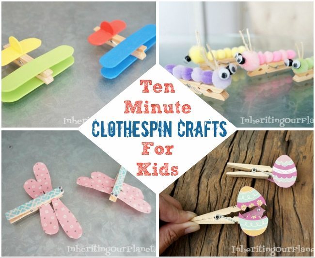 Ten Minute Clothespin Crafts for Kids