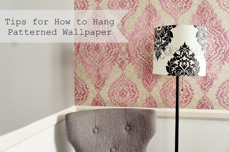 How to Hang Wallpaper with a Pattern - DIY Inspired
