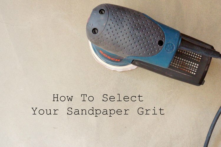 How to Select Your Sandpaper Grit