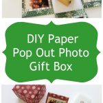 Make this Simple DIY Paper Pop Out Photo Gift Box with Three Sheets of Paper